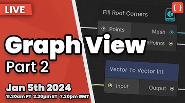 Building A Node Editor Tool In Unity - Graph View - Part Two (Live Session)