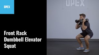 Front Rack Dumbbell Elevator Squat