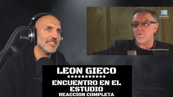 Reaccin | Len Gieco - Encuentro en el Estudio (con...