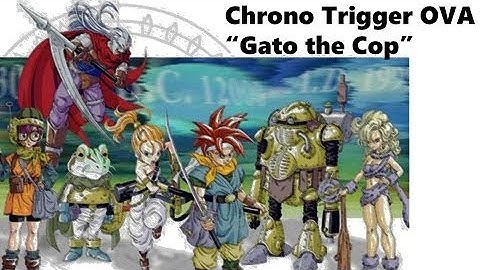 Jokedub: Chrono Trigger OVA