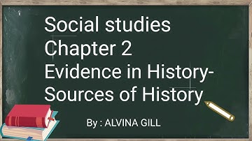 Class 4, Social Studies, Chapter 2, Part 1 by Alvina Gill