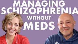 Martin's Experience Managing Schizophrenia Without Medication