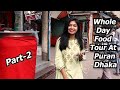 Foods to eat around puran dhaka  i almost ate everything  old dhaka foods special  foodvlog