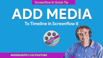 Screenflow 8: How To Add Media (The Easy Way)
