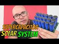 Supercapacitor Solar System