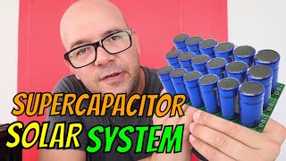 Build a Supercapacitor Solar System in Minutes!