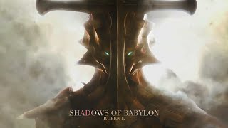 SHADOWS OF BABYLON | 1-Hour of Epic Powerful Music | Epic Orchestral Music Compilation