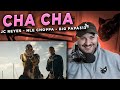 REACCION: JC REYES X NLE CHOPPA X BIG PAPA313 - CHA CHA