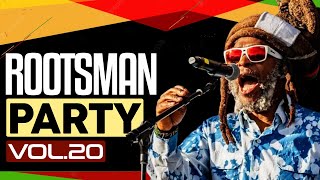 🔥 NEW 2024 REGGAE ROOTS MIX | ROOTSMAN PARTY VOL.20 | BEST FOUNDATION ROOTS REGGAE MIX - KING JAMES
