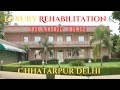 Luxury rehabilitation  deaddiction center in chhatarpur delhi