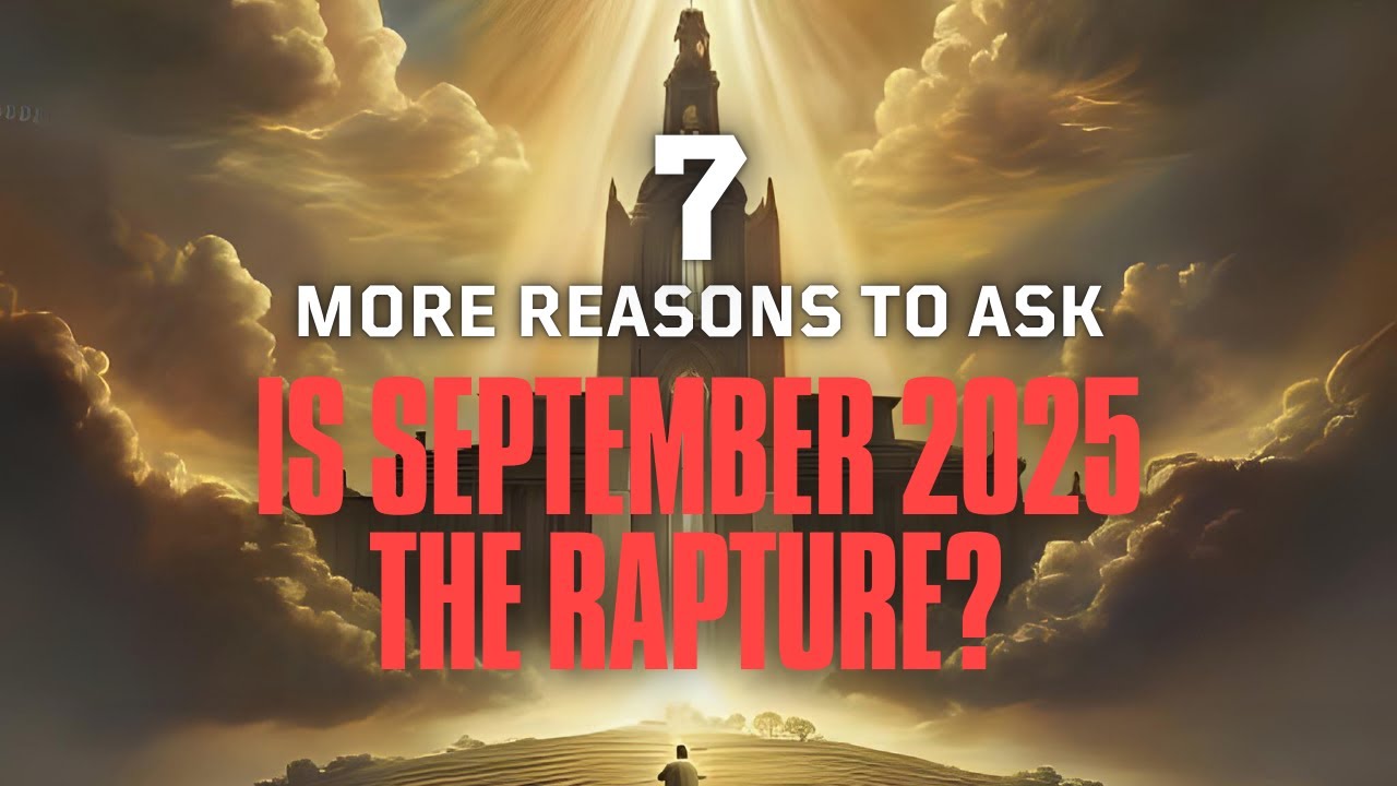 25 September Rapture 7 More Incredible Reasons Millions Asked Is September 23-24 The Rapture ...