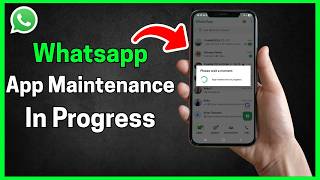 WhatsApp में समस्या का समाधान: ऐप का रखरखाव कार्य जारी है screenshot 5