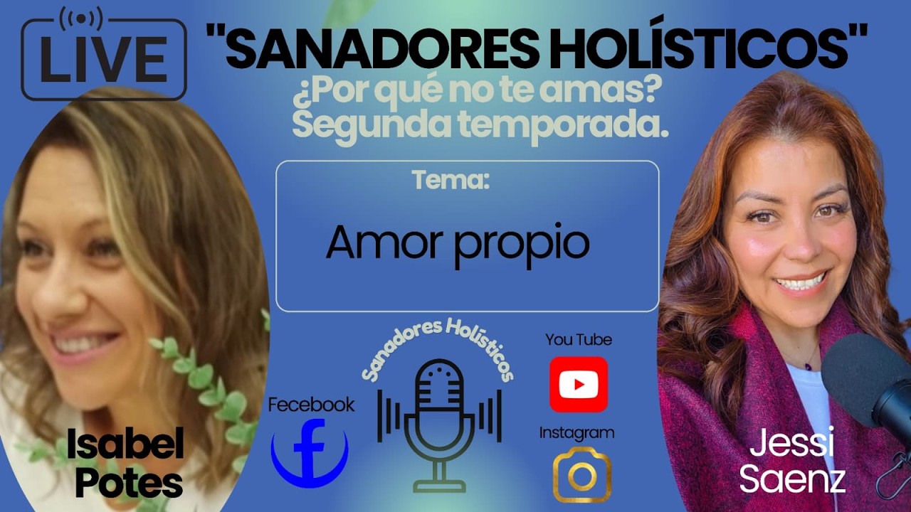 AMOR PROPIO CON ISABEL POTES Y JSSI SAENZ