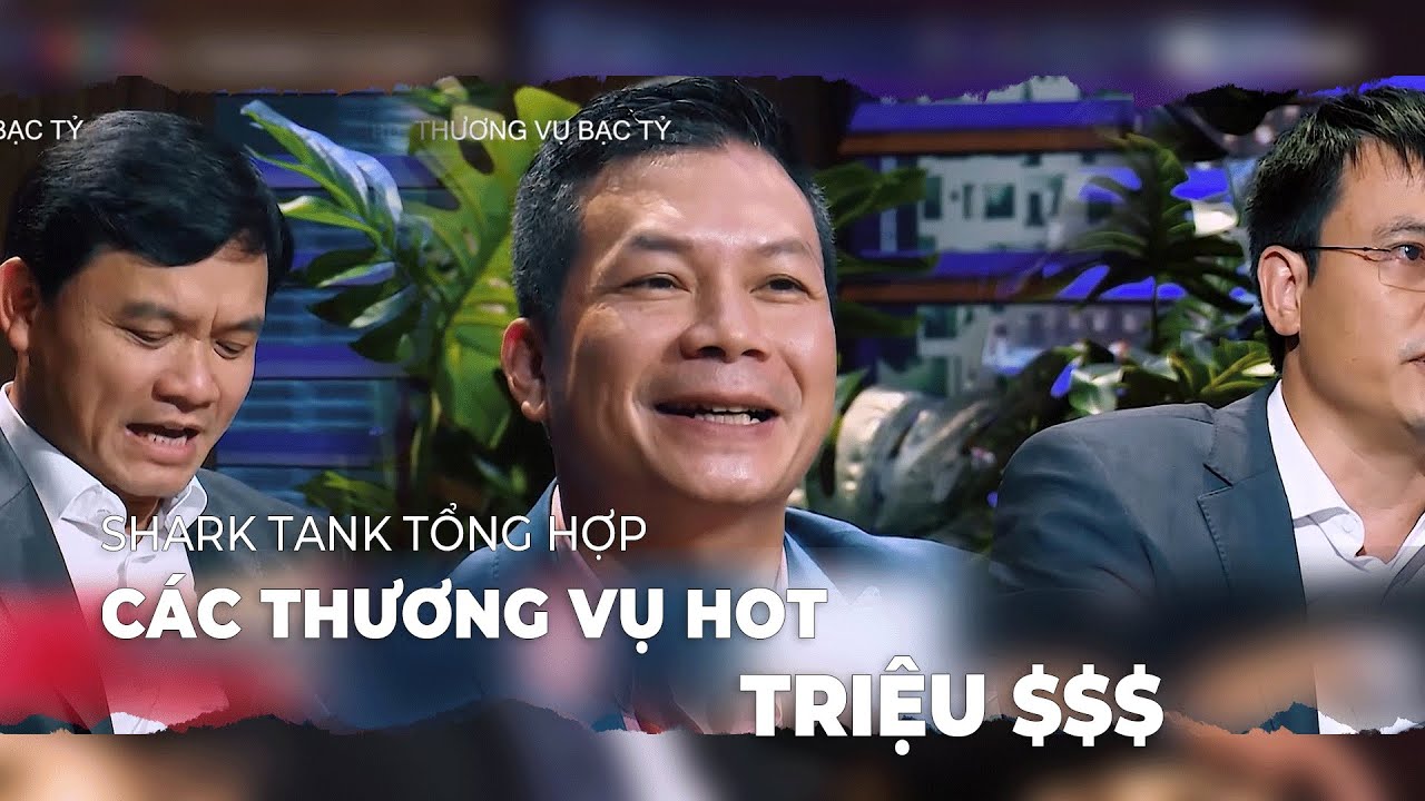 TUYỂN TẬP SHARK TANK | CÁC THƯƠNG VỤ VỀ THỰC PHẨM HOT TRIỆU $$$