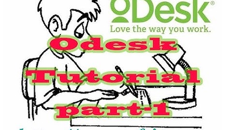 oDesk Tutorial (Part-1)