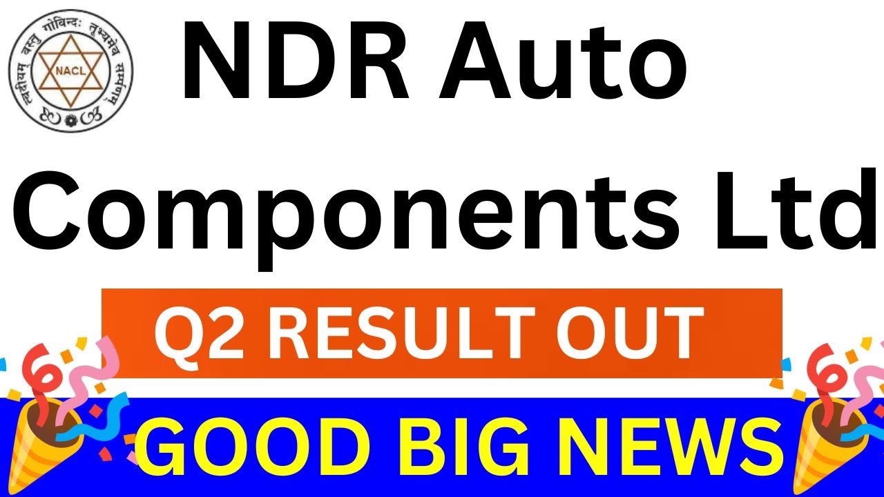 NDR Auto Components share latest news 🔥🔥🔥 | ndr auto components Q2 ...