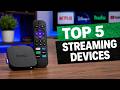 Top 5 BEST Streaming Devices of (2026) | Don't Buy Until You Watch This!