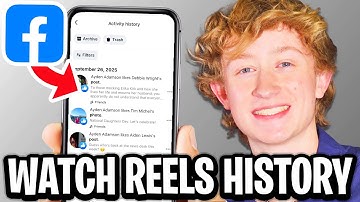 How To Watch Reels History On Facebook - Full Guide