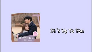 문수진(Moon Sujin) - It's Up To You 사내맞선 OST(A Business Proposal Part 10) Korean Lyrics (가사)