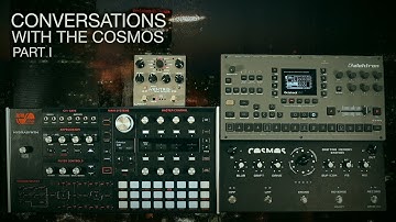 conversations with the cosmos - part I ... hydrasynth, cosmos, octatrack ... ambient improvisation