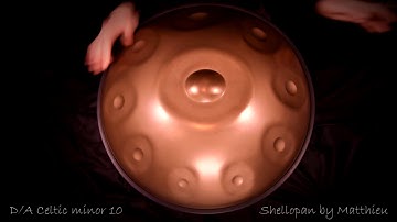 Handpan - D/A minor hexatonic 10 (aka Celtic minor) - Shellopan by Matthieu