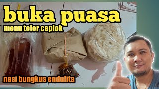 BUKA PUASA DENGAN NASI BUNGKUS IKAN TELOR CEPLOK ENDULITA | VIDEO 1