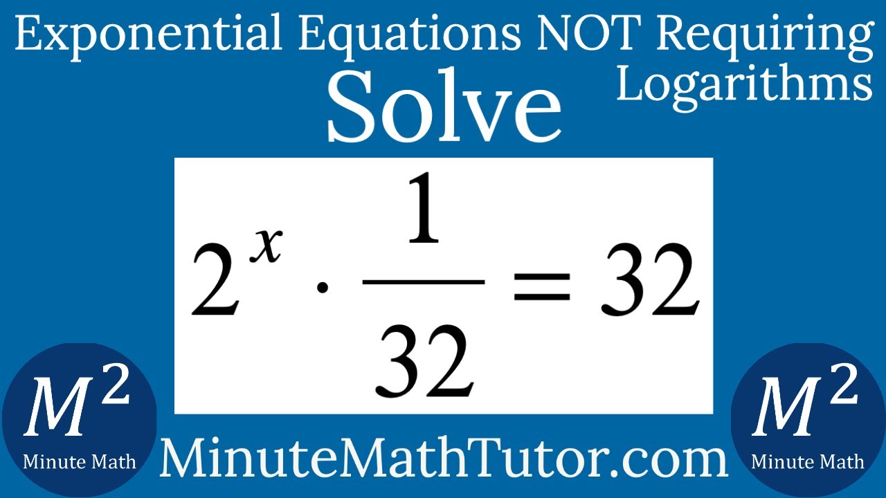 Solve 2 x 1 32 32 YouTube