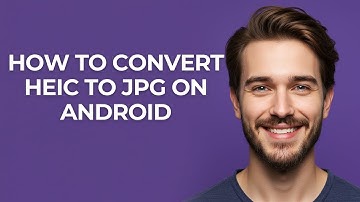 How To Convert HEIC To JPG On Android - GUIDE!