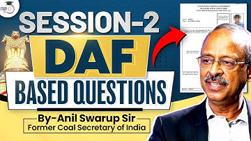 Master DAF Questions for UPSC Interview | Anil Swarup Sir