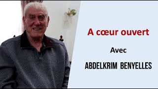 A coeur ouvert...Avec Cheikh Abdelkrim Benyelles