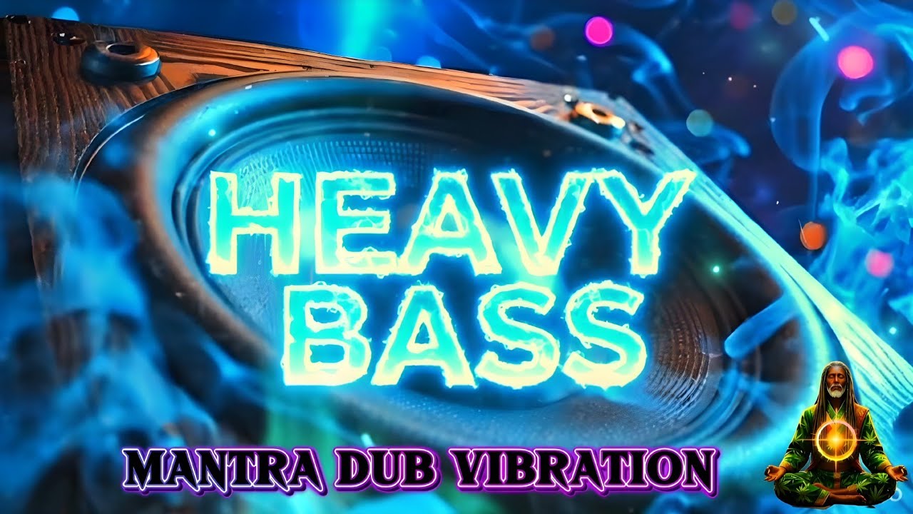 MANTRA DUB VIBRATION ~ Heavy Roots Reggae Dub 🌿 Deep Bass Vibes - YouTube