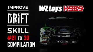 WLtoys K989 -Improve Drift Skill- #21-30 Compilation