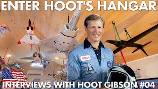 Hoot Gibson's Hangar #04 | A Rare Insight Of Living Legend, Pilot And Astronaut's Life | EPISODE 4