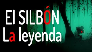 EL SILBON LA HISTORIA  |  Leyenda de terror - CARLIN CARTOON