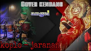 Angel//Cover kendang Aditya//koplo-jaranan//manteb coo...