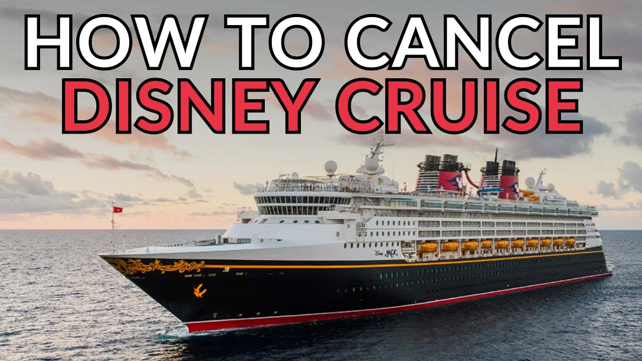 How to cancel and get full refund from Disney cruise reservation YouTube