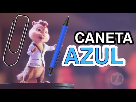 Caneta Azul Versão Alvin e Os Esquilos Vídeo Clipe