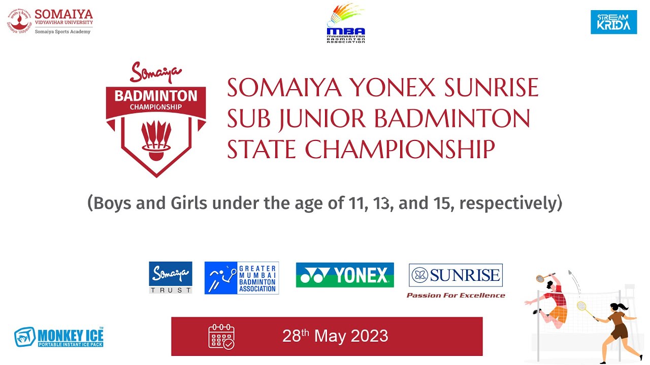 Somaiya Yonex Sunrise Maharashtra Sub. Junior State Open Badminton ...