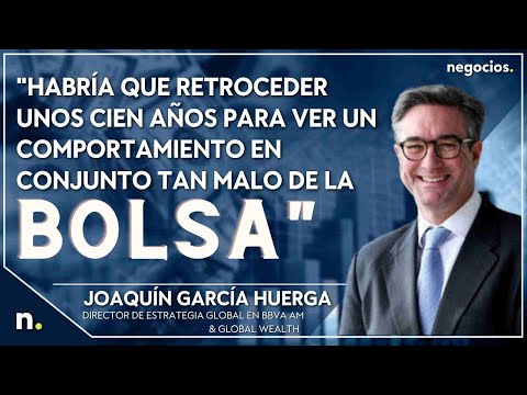 "Habr&iacute;a que retroceder unos cien a&ntilde;os para ver un comportamiento en conjunto tan malo de la bolsa"