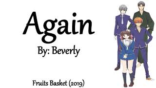 Again (Lyrics) - Beverly [Fruits Basket (2019)] (OP1 Full)