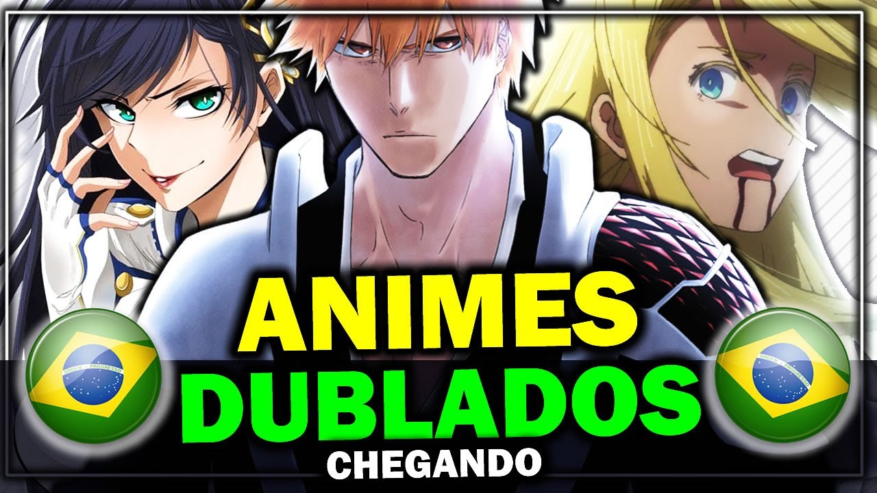 BLEACH DUBLADO NA NETFLIX? TODOS EPISODIOS DE BLEACH DUBLADO NA NETFLIX?  BLEACH DATA DE LANÇAMENTO? 