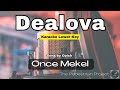 Dealova - Once Mekel - Karaoke Lower Key