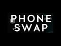 PHONE SWAP S2E2 Noemi Jacob PHONE SWAP S2E2 Noemi Jacob