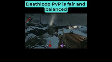 Deathloop PvP is fair and balanced #shorts #gaming #deathloop
