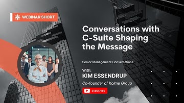 Conversations with C-Suite Shaping the Message