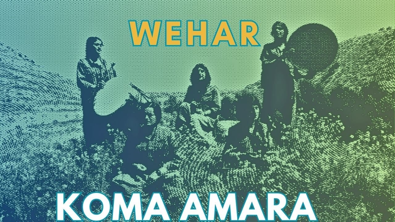 Koma Amara - Wehar