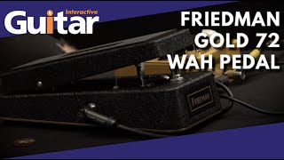 Friedman GOLD72 ワウペダル FRIEDMAN GOLD-72 Wahは軽量かつ、かかりがエグいワウ | Musette