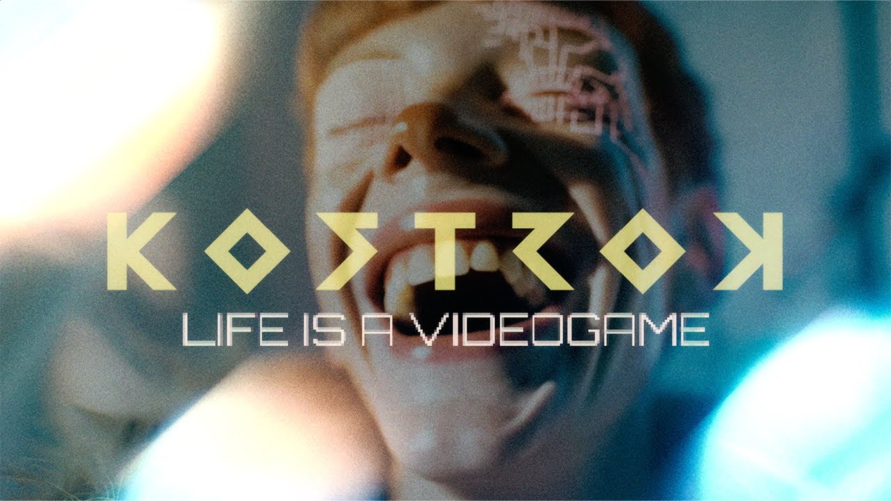 Kostrok - Life Is A Videogame (Official Music Video)