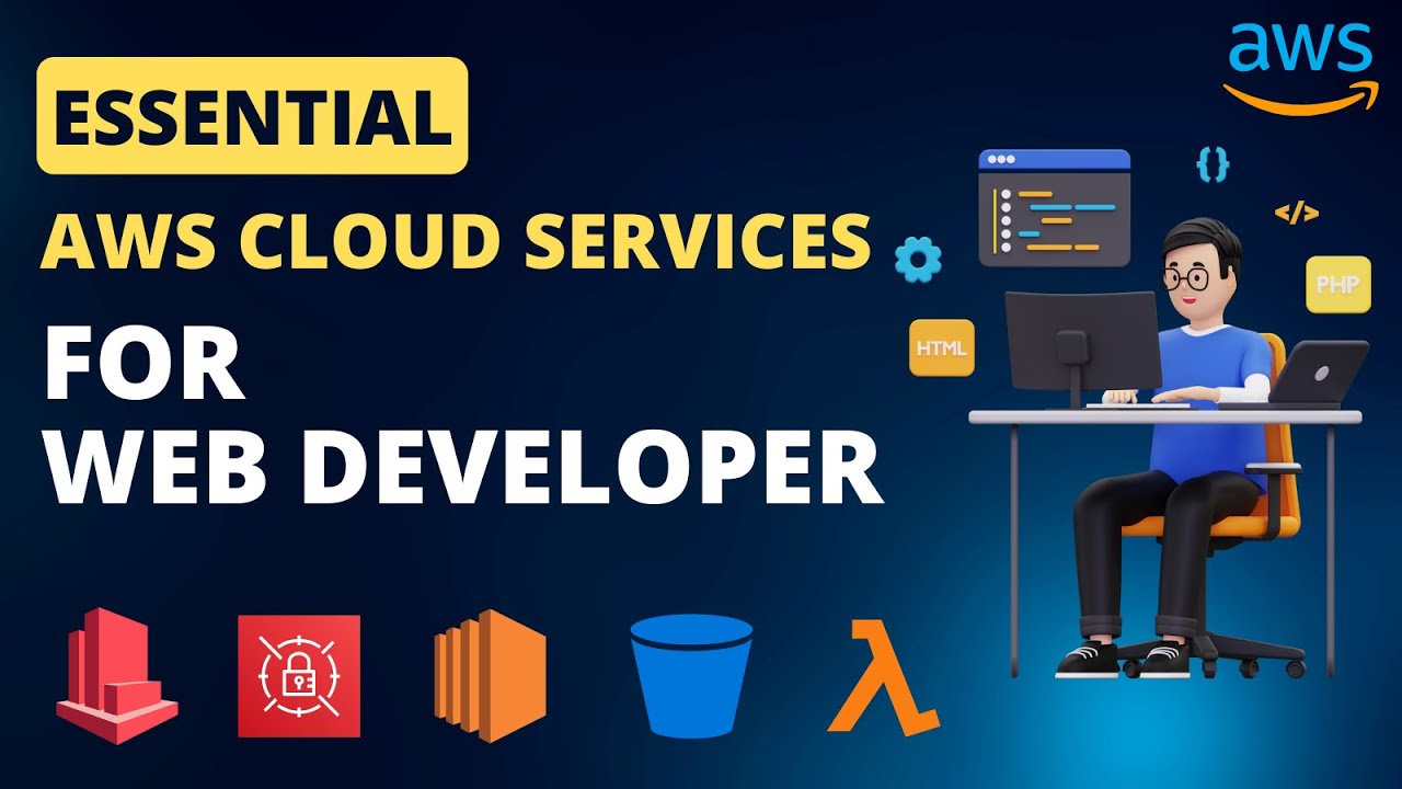 Essential AWS Services for Web Developers: Easy Learning Guide ...