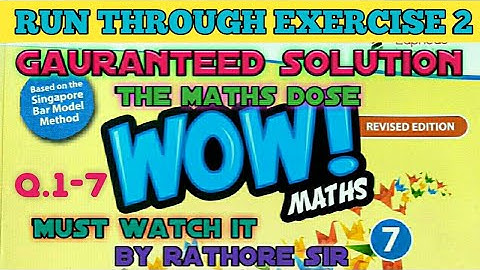 Run through exercise 2 class 7th wow maths